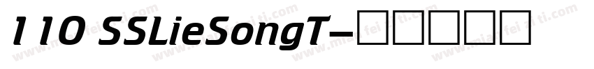 110 SSLieSongT字体转换